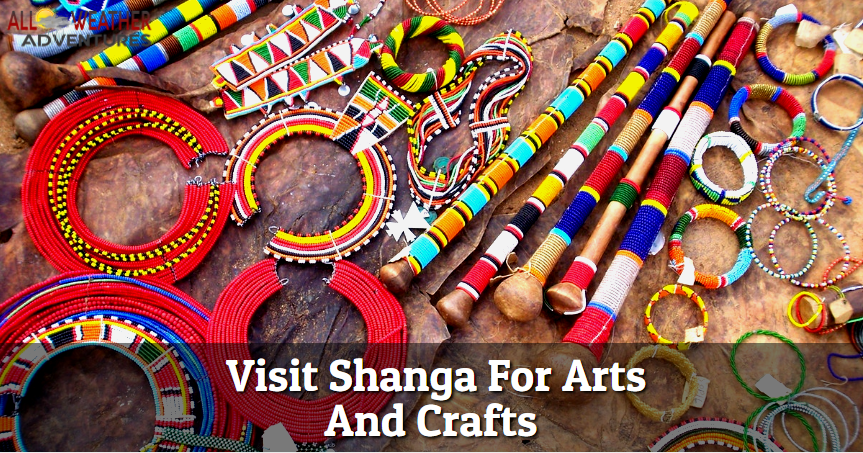 Visit Shanga For Arts And Crafts